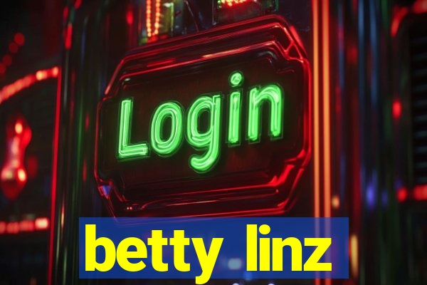 betty linz